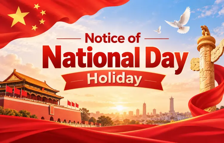 Notice of National Day Holiday